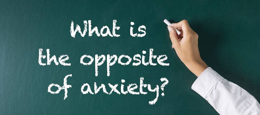 what-is-the-opposite-of-anxiety-old-town-hypnotherapy-cheltenham